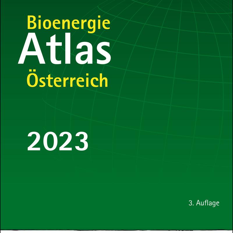 Druckfrisch! Der neue Bioenergie-Atlas Österreich 2023